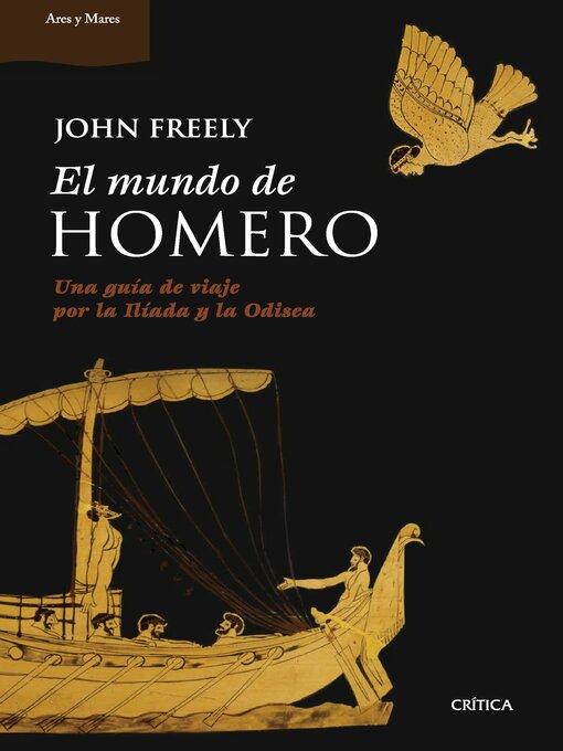 Title details for El mundo de Homero by John Freely - Available